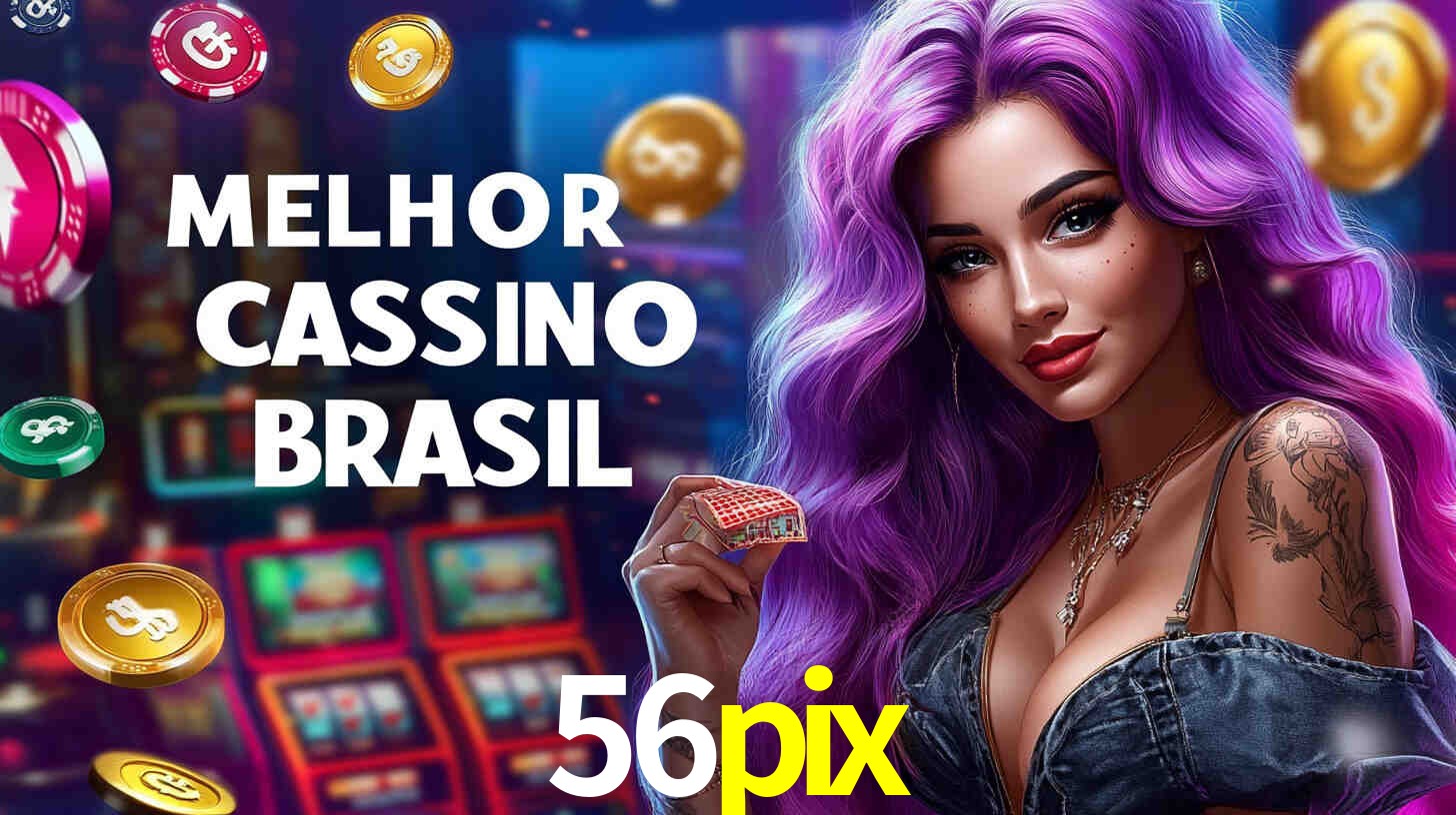 Apostas Esportivas na 56pix: Um Guia Completo